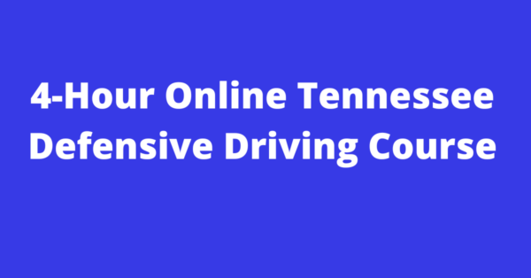 4-Hour Online Tennessee Traffic School Course